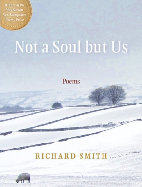 Not a Soul but Us : Poems-9780872333604