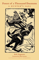 Forest of  A Thousand Daemons : A Hunter's Saga-9780872866300