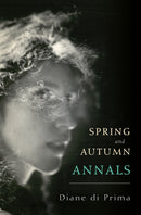 Spring and Autumn Annals : A Celebration of the Seasons for Freddie-9780872868809