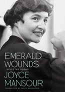 Emerald Wounds : Selected Poems-9780872869011