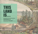 This Land Is...
