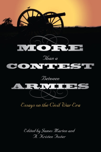 More Than a Contest Between Armies