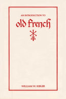 An Introduction to Old French-9780873522922