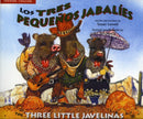 The Three Little Javelinas/Los Tres Pequenos Jabalies