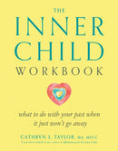 Inner Child Workbook : What to Do with Your Past When it Just Won't Go Away-9780874776355