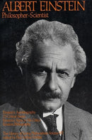 Albert Einstein, Philosopher-Scientist : The Library of Living Philosophers Volume VII-9780875482866