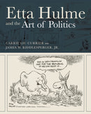 Etta Hulme and the Art of Politics