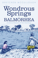 The Wonderous Springs of Balmorhea