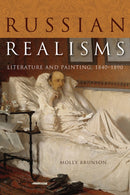 Russian Realisms : Literature and Painting, 1840-1890-9780875807386