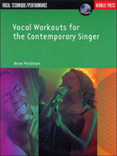 Vocal Workouts for the Contemporary Singer : Anne Peckham:-9780876390474