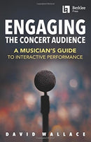 DAVID WALLACE ENGAGING THE CONCERT AUDIE-9780876391914