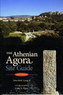 The Athenian Agora Site Guide