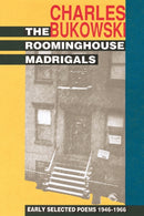 The Roominghouse Madrigals : Early Selected Poems 1946-1966-9780876857328