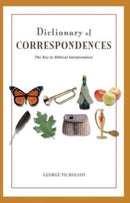 Dictionary Of Correspondences – The Key To Biblical Interpretation