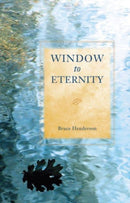 Window to Eternity-9780877851608