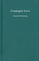 Conjugial Love : Volume 23-9780877851745