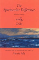 The Spectacular Difference : Selected Poems of Zelda-9780878202225