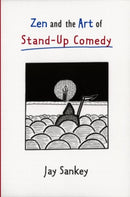 Zen and the Art of Stand-Up Comedy-9780878300747