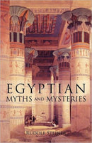 Egyptian Myths and Mysteries : Lectures by Rudolf Steiner-9780880101981