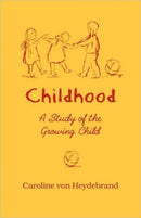 Childhood : A Study of the Growing Child-9780880102698