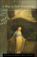 A Way of Self-Knowledge : And The Threshold of the Spiritual World-9780880104432