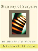 The Stairway of Surprise : Six Steps to a Creative Life-9780880105071