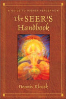 The Seer's Handbook : A Guide to Higher Perception-9780880105484