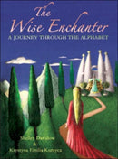 The Wise Enchanter : A Journey Through the Alphabet-9780880105620