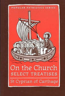 On the Church - Select Treatises-9780881413120