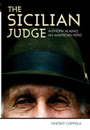 The Sicilian Judge : Anthony Alaimo, an American Hero-9780881461251