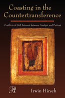 Coasting in the Countertransference : Conflicts of Self Interest between Analyst and Patient-9780881634808