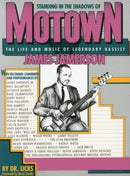 Standing in the Shadows of Motown : The Life and Music of Legendary Bassist James Jamerson-9780881888829