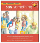 Say Something – 10th Anniversary Edition