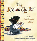 The Arabic Quilt : An Immigrant Story-9780884487548