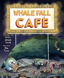 Whale Fall Cafe-9780884488484