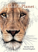 Hidden Planet : Secrets of the Animal Kingdom-9780884488750