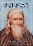 Herman: A Wilderness Saint : From Sarov, Russia to Kodiak, Alaska-9780884651925