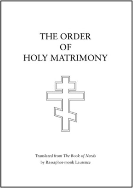 The Order of Holy Matrimony