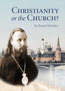 Christianity or the Church?-9780884654964