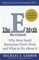 The E-Myth Revisited : Why Most Small Businesses Don't Work and What to Do About It-9780887307287