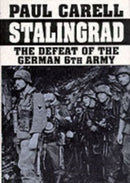 Stalingrad : The Defeat of the German 6th Army-9780887404696