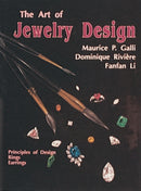 The Art of Jewelry Design : Principles of Design, Rings & Earrings-9780887405624