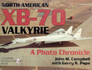 North American XB-70 Valkyrie : A Photo Chronicle-9780887409066