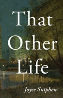 That Other Life-9780887486951
