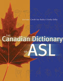The Canadian Dictionary of ASL-9780888643001