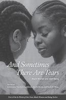 And Sometimes There Are Tears