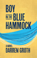 Boy in the Blue Hammock-9780889714267