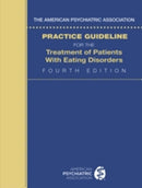 The American Psychiatric Association Practice Guideline for the Treatment of Patients with Eating Disorders-9780890425848