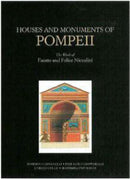 Houses and Monuments of Pompeii - The Work of Fausto and Felice Niccolini-9780892366842