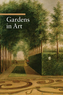 Gardens in Art-9780892368853